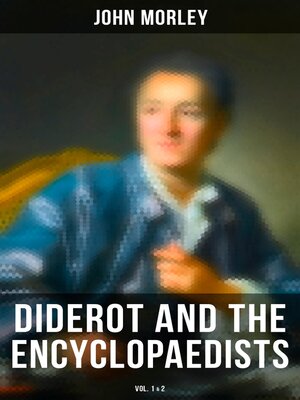 cover image of Diderot and the Encyclopaedists (Volume 1&2)